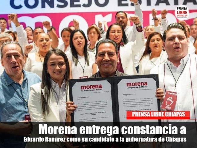 Morena entrega constancia a Eduardo Ramírez como su candidato a la gubernatura de Chiapas