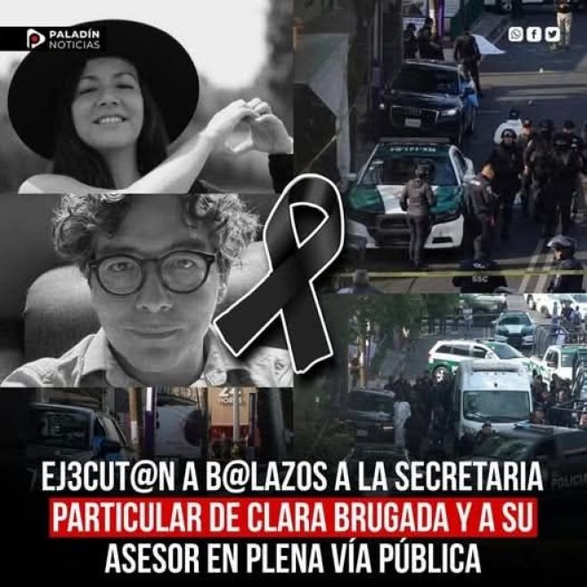 Ejecutan a balazos a la secretaria particular de Clara Brugada y a su asesor en plena vía pública