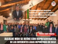 ALCALDE MDO SE RE&Uacute;NE CON REPRESENTANTES DE LAS DIFERENTES LIGAS DEPORTIVAS DE SCLC 