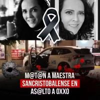 Indignaci&oacute;n por el asesinato de maestra sancristobalense durante asalto en OXXO