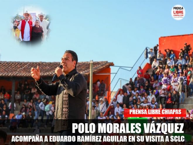 POLO MORALES VÁZQUEZ ACOMPAÑA A EDUARDO RAMÍREZ AGUILAR EN SU VISITA A SCLC